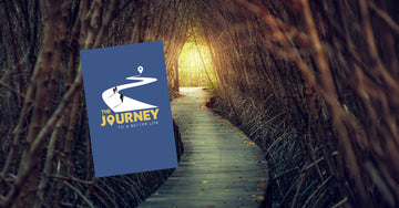 <em>The Journey: To a Better Life</em>
