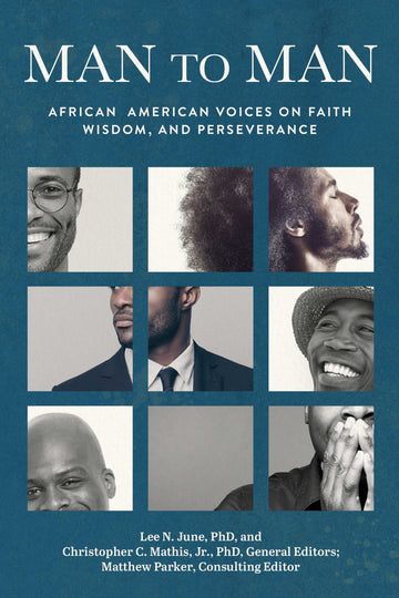 Book cover of 'Man to Man' with images of men and text about African American voices on faith, wisdom, and perseverance on a blue background