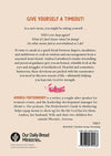 Back cover with headline text entitled 'Give Yourself a Timeout' of the book Two-Minute Timeouts for New Moms by Andrea Fortenberry, featuring Our Daily Bread Ministries logo.