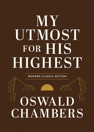 Book cover of 'My Utmost for His Highest' book by Oswald Chambers with mountain illustrations on a brown background