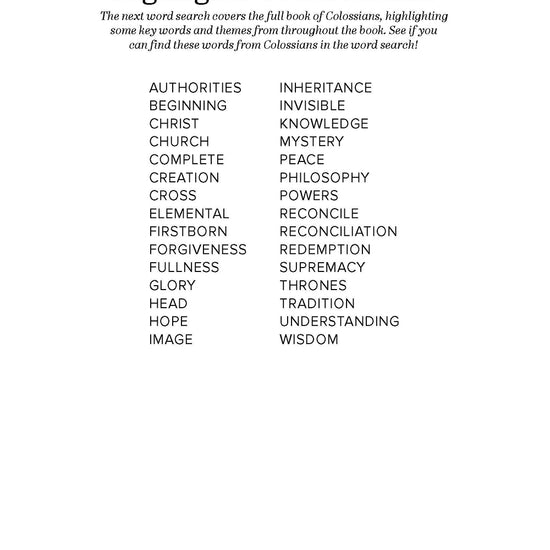 Words to search for from the book of Colossians on a white background in Search the Scriptures: Galatians, Ephesians, Philippian & Colossians, a word find book by Our Daily Bread Ministries.