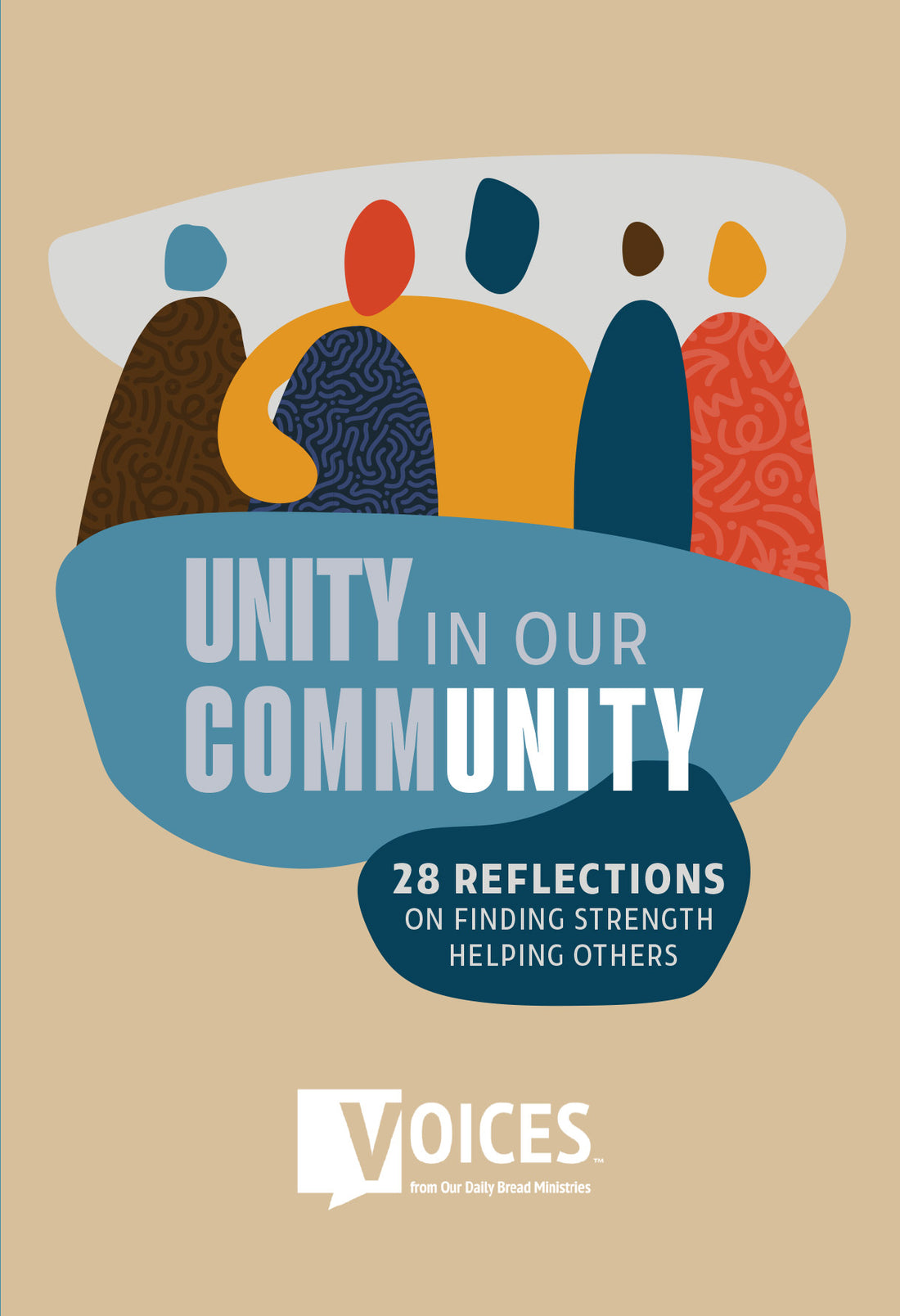 Unity in Our Community: 28 Reflections on Finding Strength Helping Oth ...