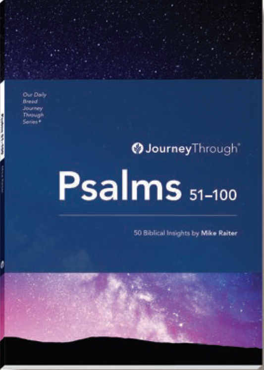 Journey Through Psalms 51 - 100