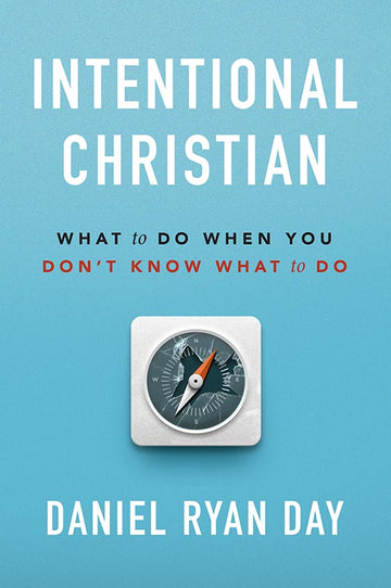 Intentional Christian