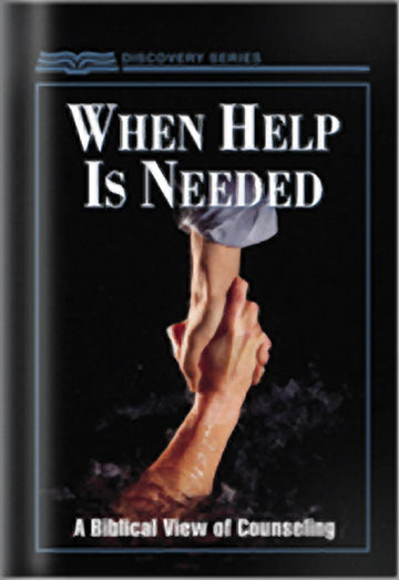 When Help Is Needed (Discovery Series Booklet)