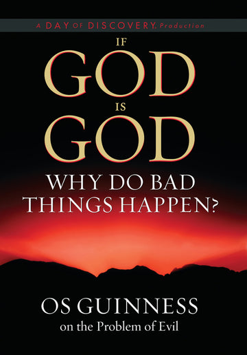 If God Is God Why Do Bad Things Happen? (DVD)
