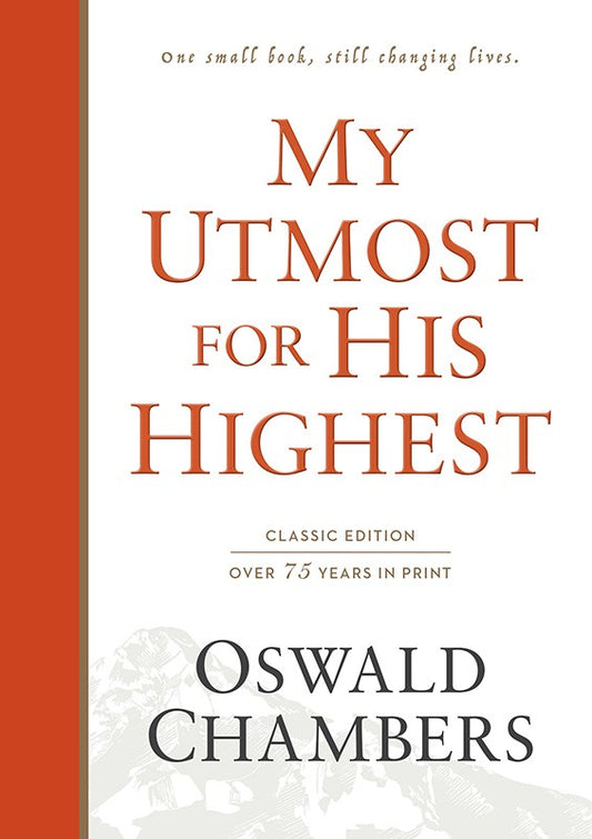 My Utmost for His Highest (classic, hardcover)