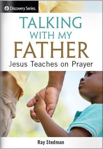 Talking With My Father (Discovery Series Booklet)