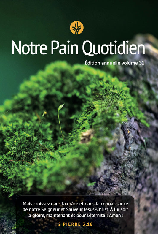 Notre Pain Quotidien, volume 31 (édition annuelle)