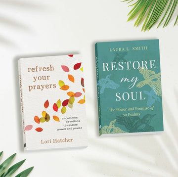 Restore My Soul and Refresh Your Prayers Kit