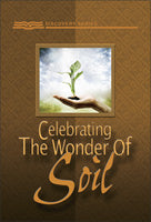 Celebrating The Wonder Of Soil (Discovery Series Booklet)