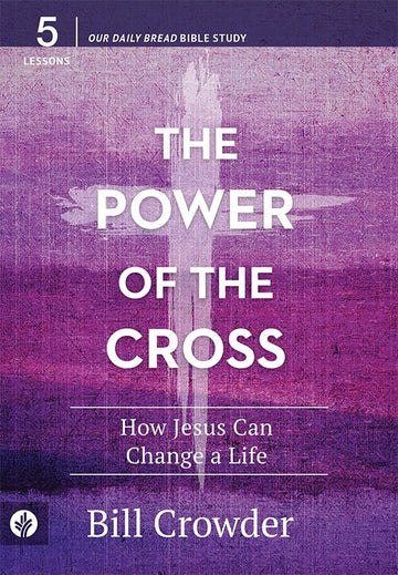 The Power of the Cross (Study Guide)