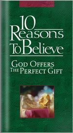 10 Reasons to Believe God Offers The Perfect Gift (Brochure)