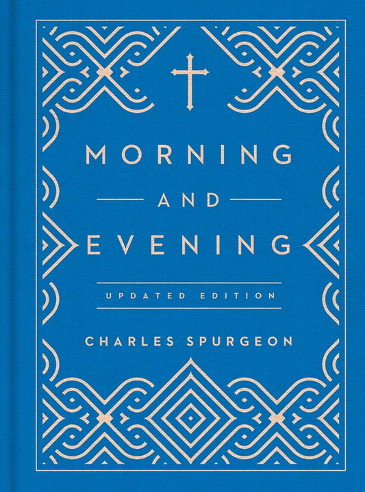 Morning and Evening, Updated Edition (Hardcover)