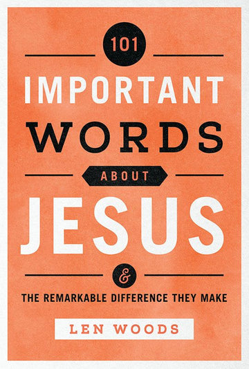 101 Important Words about Jesus