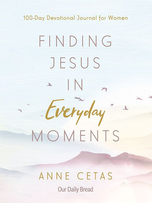 Finding Jesus in Everyday Moments